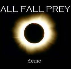 All Fall Prey : Demo